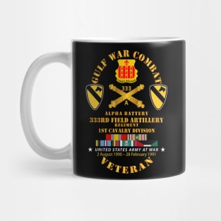 Gulf War Combat Vet w  A Btry 333rd FAR - 1st Cav Div w GULF SVC Mug